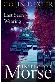 Last Seen Wearing - Inspector Morse Mysteries - Colin Dexter