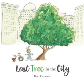 Last Tree In The City - Peter Carnavas