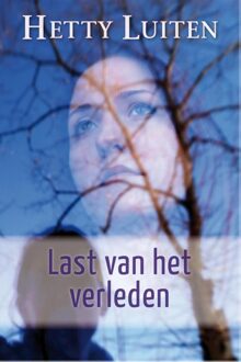 Last van het verleden - eBook Hetty Luiten (9401900663)