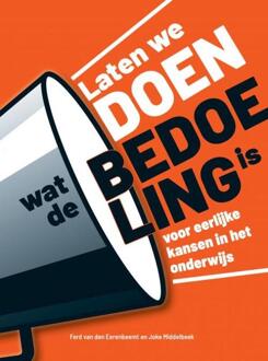 Laten we DOEN wat de BEDOELING is