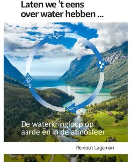 Laten We 't Eens Over Water Hebben - Reinout Lageman