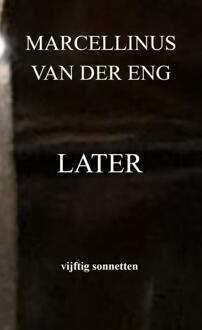 Later -  Marcellinus van der Eng (ISBN: 9789465013343)