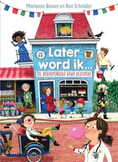 Later word ik ... - Boek Marianne Busser (9000363799)