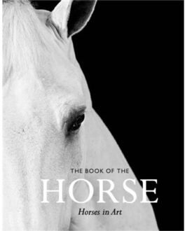 Laurence King The Book of the Horse - Boek Caroline Roberts (178627292X)