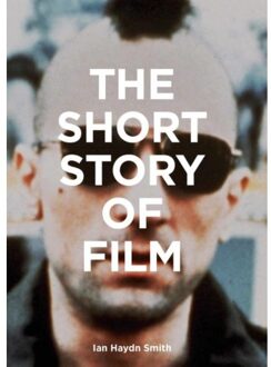 Laurence King The Short Story of Film