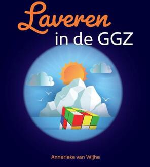 Laveren In De Ggz - Annerieke van Wijhe