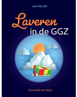 Laveren In De Ggz - Annerieke van Wijhe
