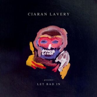 Lavery Ciaran - Let Bad In