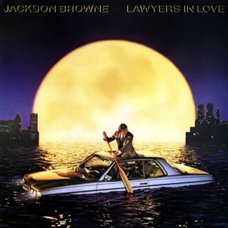 Lawyers In Love - Jackson Browne