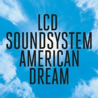 LCD Soundsystem - AMERICAN DREAM | LP
