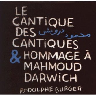Le Cantique Des Cantiques & Hommage A Mahmoud Darw