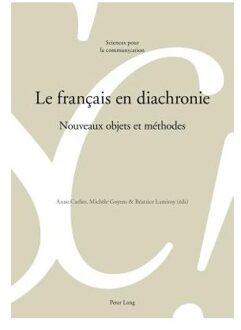 Le francais en diachronie; Nouveaux objets et methodes