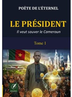 Le Président - Poète De L'Éternel