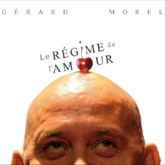 Le Regime De L'Amour - Gérard Morel