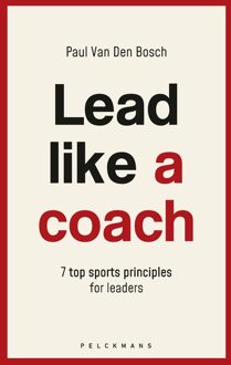 Lead like a coach - Paul van den Bosch - ebook