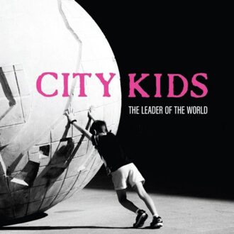 Leader Of The World - City Kids