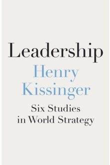 Leadership - Henry Kissinger