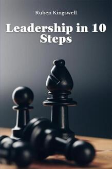 Leadership in 10 Steps -  Ruben Kingswell (ISBN: 9789403789422)
