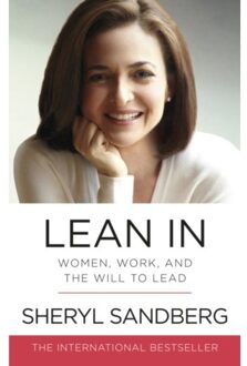 Lean In : Women, Work, and the Will to Lead