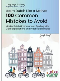 Learn Dutch Like A Native - 100 Common Mistakes To Avoid - Linde Pool
