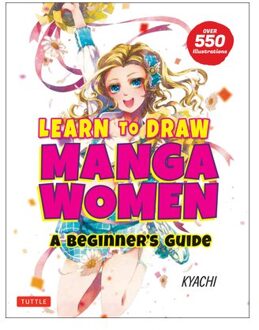 Learn To Draw Manga Women - Kyachi