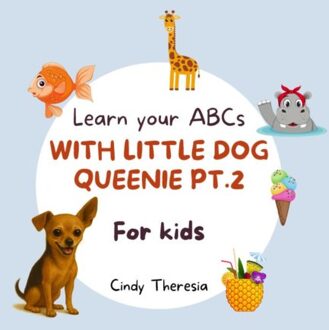 Learn Your Abcs With Little Dog Queenie Pt.2 - Cindy Theresia
