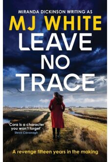 Leave No Trace - Cora Lael Mystery - MJ White