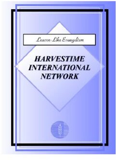 Leaven-Like Evangelism - Harvestime International Network