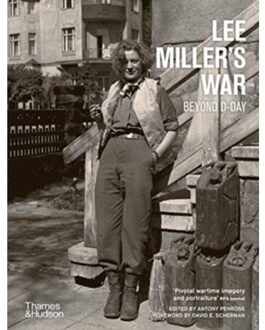 Lee Miller's War - Antony Penrose