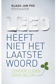 Leed heeft niet het laatste woord - Boek Klaas-Jan Pos (9020214551)