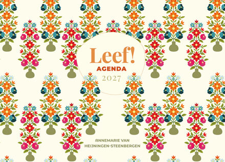 Leef! Agenda 2027 planner -  Annemarie van Heijningen (ISBN: 9789043544603)