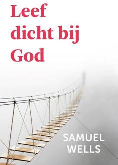 Leef dicht bij God - (ISBN:9789051945768)