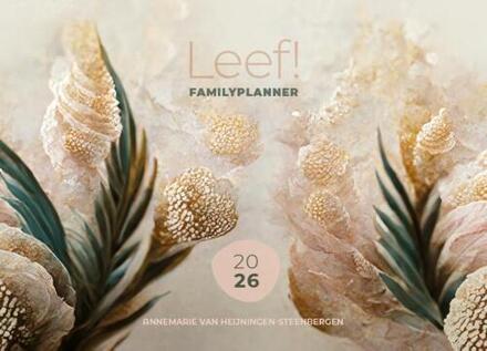 Leef! Familieplanner -  Annemarie van Heijningen (ISBN: 9789043542562)