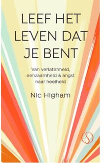 Leef Het Leven Dat Je Bent