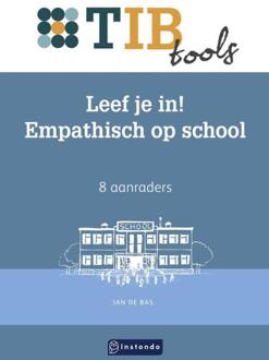 Leef je in! Empathisch op school -  Jan de Bas (ISBN: 9789463175500)