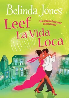 Leef la vida loca - eBook Belinda Jones (9077462783)