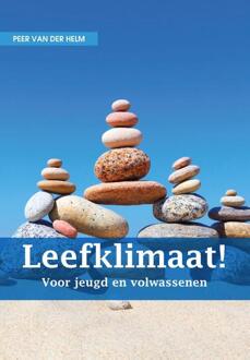 Leefklimaat! - Prof. Dr. Peer van der Helm