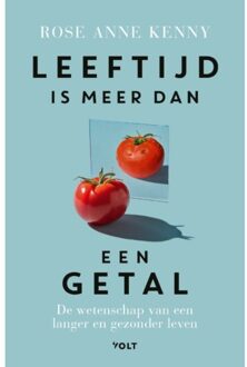 Leeftijd Is Meer Dan Een Getal - Rose Anne Kenny