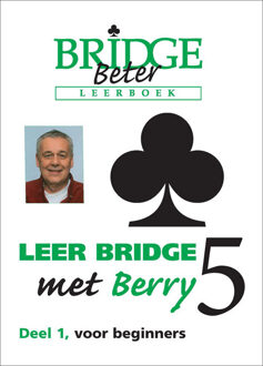Leer Bridge Met Berry 5 / Deel 1 - Berry Westra