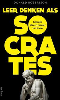 Leer denken als Socrates -  Donald Robertson (ISBN: 9789025913267)
