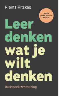 Leer Denken Wat Je Wilt Denken - Rients Ritskes
