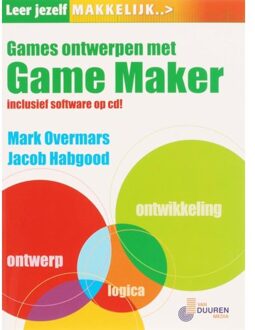 Leer jezelf MAKKELIJK Games ontwerpen met Gamemaker + CD-ROM - Boek M. Overmars (9059402847)