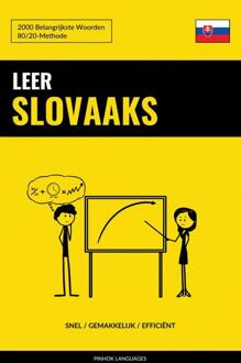 Leer Slovaaks - Snel / Gemakkelijk / Efficiënt -  Pinhok Languages (ISBN: 9789403658445)