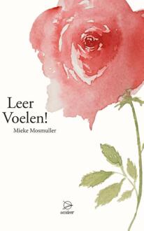 Leer Voelen! - Mieke Mosmuller