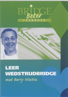 Leer wedstrijdbridge - Boek Berry Westra (9074950426)