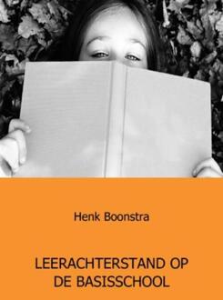 Leerachterstand op de basisschoool - Boek Henk Boonstra (9461930984)