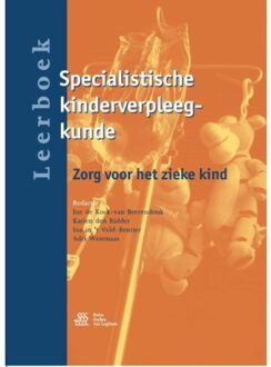 Leerboek specialistische kinderverpleegkunde - Boek Springer Media B.V. (9036817099)