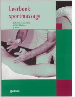 Leerboek sportmassage - Boek E.R.H.A. Hendriks (9031328782)
