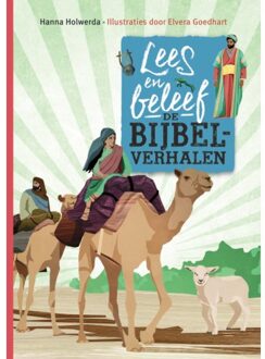 Lees En Beleef De Bijbelverhalen - Hanna Holwerda