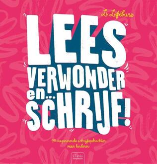 Lees, verwonder en ... schrijf
